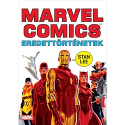 Stan Lee: Marvel Comics - Eredettörténetek
