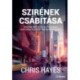Chris Hayes: Szirének csábítása