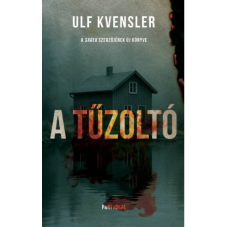 Ulf Kvensler: A tűzoltó