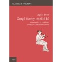 Agócs Péter: Zengő ösvény, éneklő kő