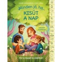Kádár Annamária, Láng Anna: Minden jó, ha kisüt a nap