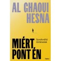 Al Ghaoui Hesna: Miért pont én
