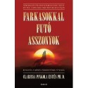 Estés, Clarissapincola: Farkasokkal futó asszonyok