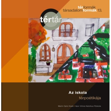 Az iskola térpoétikája