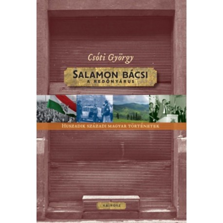 Csóti György: Salamon bácsi, a redőnyárus