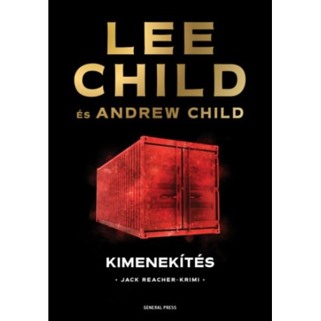 Lee Child, Andrew Child: Kimenekítés