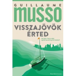 Guillaume Musso: Visszajövök érted