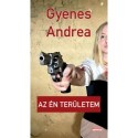 Gyenes Andrea: Az én területem