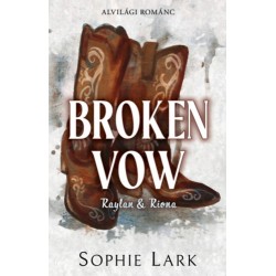 Sophie Lark: Alvilági románc 5. - Broken Vow