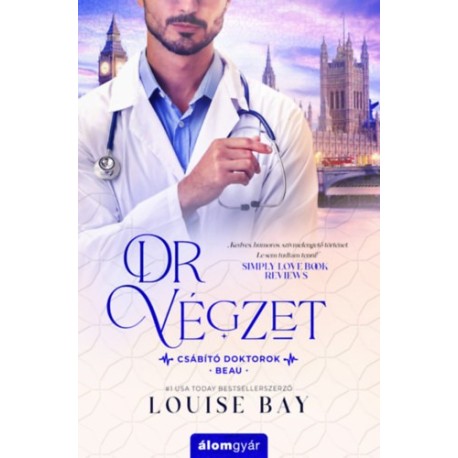 Louise Bay: Dr. Végzet