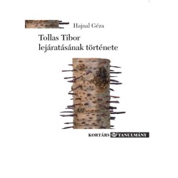 Hajnal Géza: Tollas Tibor lejáratásának története