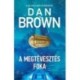 Dan Brown: A megtévesztés foka