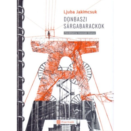 Jakimcsuk, Ljuba: Donbaszi sárgabarackok