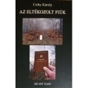 Csiby Károly: Az eltékozolt fiúk