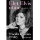 Mary Jane Ross, Priscilla Beaulieu Presley: Élet Elvis után
