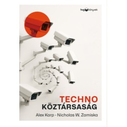 Alexander C. Karp, Nicholas W. Zamiska: Technoköztársaság