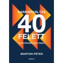 Marton Péter: Karrierváltás 40 felett - Újratervezés agilitással
