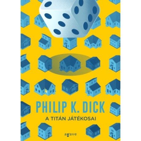 Philip K. Dick: A Titán játékosai