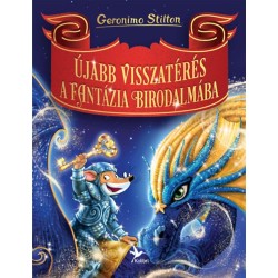 Geronimo Stilton: Újabb visszatérés a Fantázia Birodalmába