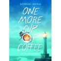 Somfai Anna: One More Cup of Coffee - Nyár Walesben