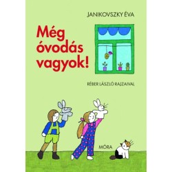 Janikovszky Éva: Még óvodás vagyok