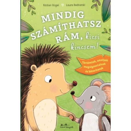 Kirsten Vogel: Mindig számíthatsz rám, kicsi kincsem!