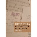 Illyés Gyula - Válogatott levelezés 1913-1933