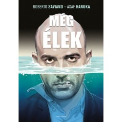 Roberto Saviano, Asaf Hanuka: Még élek