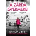 Patricia Gibney: A zárda gyermekei