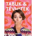 Tabuk és tévhitek