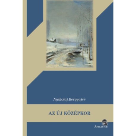 Bergyajev, Nyikolaj: Az új középkor