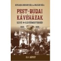 Mazsáry Béla, Bevilaqua Borsody Béla: PEST-BUDAI KÁVÉHÁZAK II/1. kötet