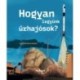 Stibinger Ágnes (szerk.): Hogyan legyünk űrhajósok?