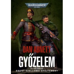 Dan Abnett: Győzelem - első rész