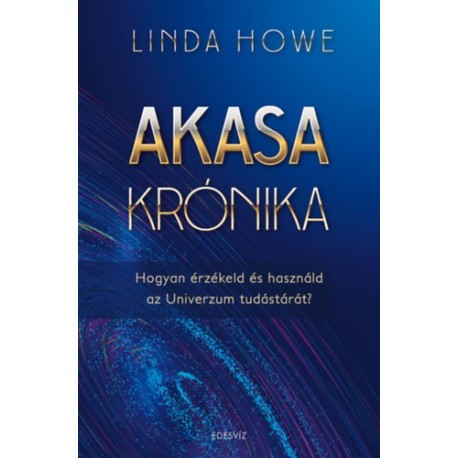 Linda Howe: Akasa-krónika