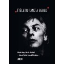 Jánosi Zoltán (szerk.): "Ítéletig tanú a sebed"