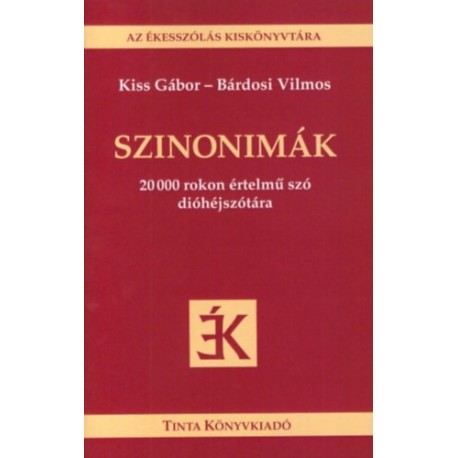 Kiss Gábor, Bárdosi Vilmos: Szinonimák