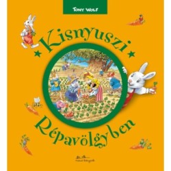Tony Wolf: Kisnyuszi Répavölgyben