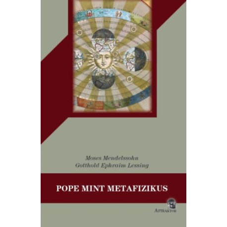 Moses Mendelssohn, Gotthold Ephraim Lessing: Pope mint metafizikus