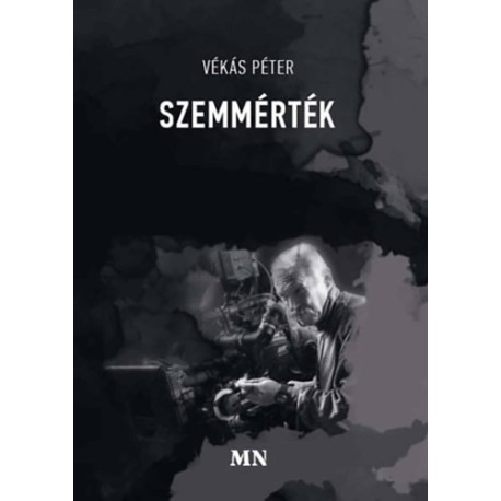 Vékás Péter: Szemmérték