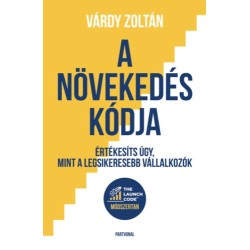 Várdy Zoltán: A növekedés kódja