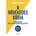 Várdy Zoltán: A növekedés kódja