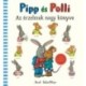 Axel Scheffler: Pipp és Polli - Az érzelmek nagy könyve