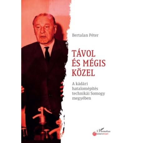Bertalan Péter: Távol és mégis közel