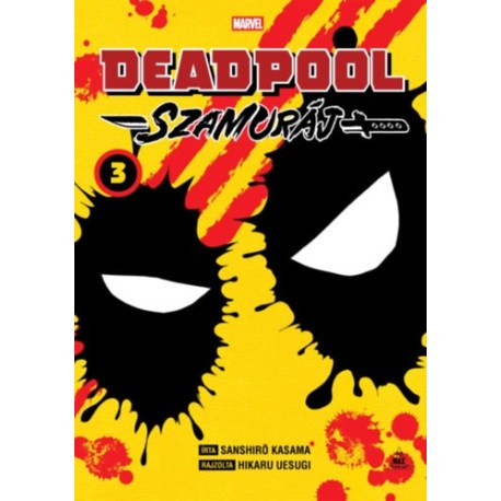 Sanshiro Kasama: Deadpool Szamuráj 3.