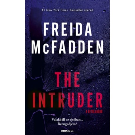 Freida McFadden: The Intruder