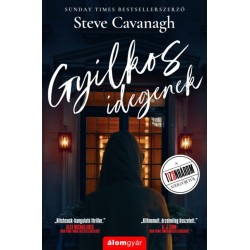 Steve Cavanagh: Gyilkos idegenek