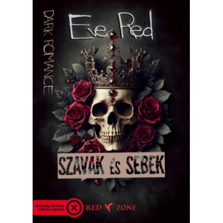 Red, Eve: Szavak és sebek
