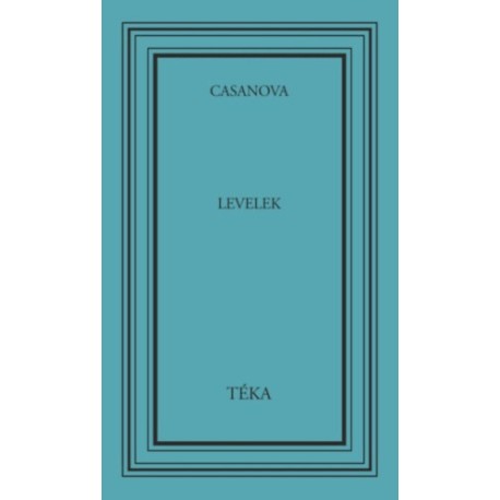 Giacomo Casanova: Levelek