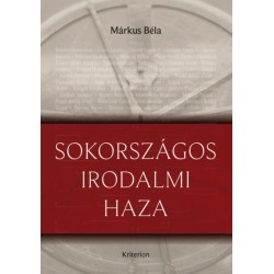 Márkus Béla: Sokországos irodalmi haza